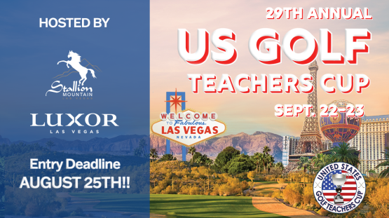 29th Annual US Golf Teachers Cup Sept 22-23. Hosted by Luxor Las Vegas. Entry deadline August 25th!! Golf course with Las Vegas background and iconic sign.