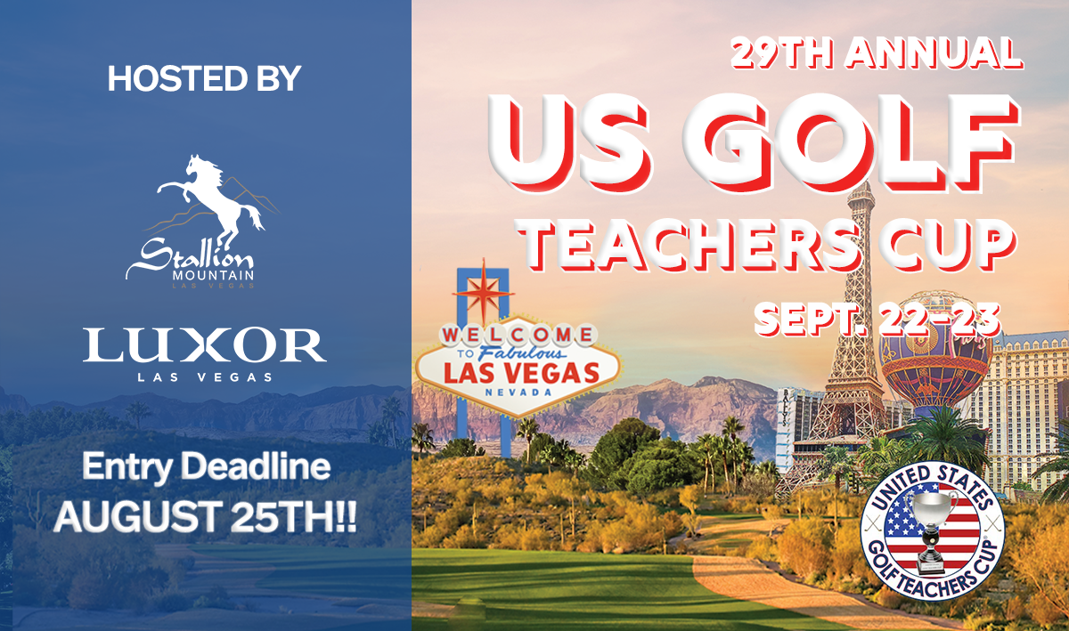 29th Annual US Golf Teachers Cup Sept 22-23. Hosted by Luxor Las Vegas. Entry deadline August 25th!! Golf course with Las Vegas background and iconic sign.